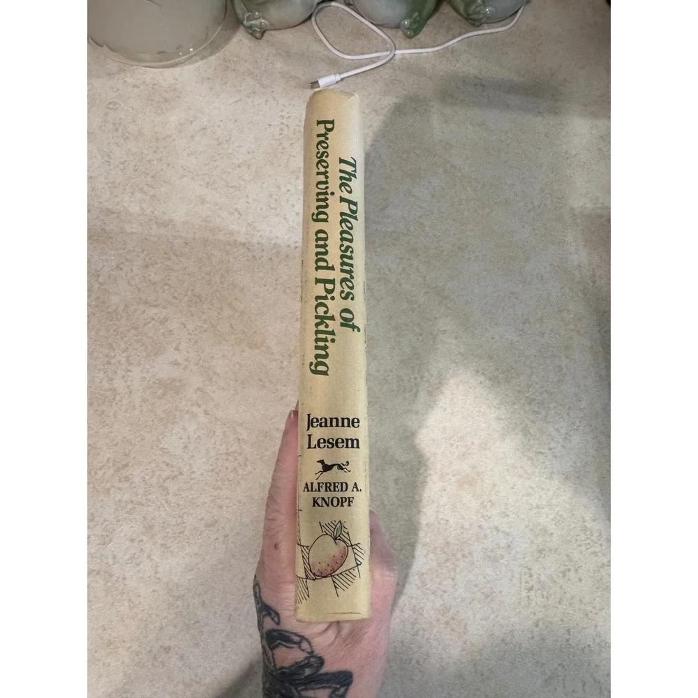The Pleasures of Preserving and Pickling Jeanne Lesem 1979 Hardcover Cookbook